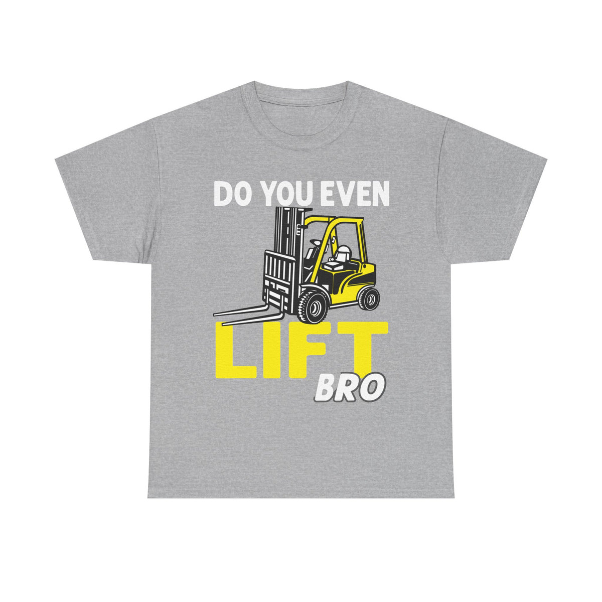 Do You Even Lift Bro Funny Gym T-Shirt