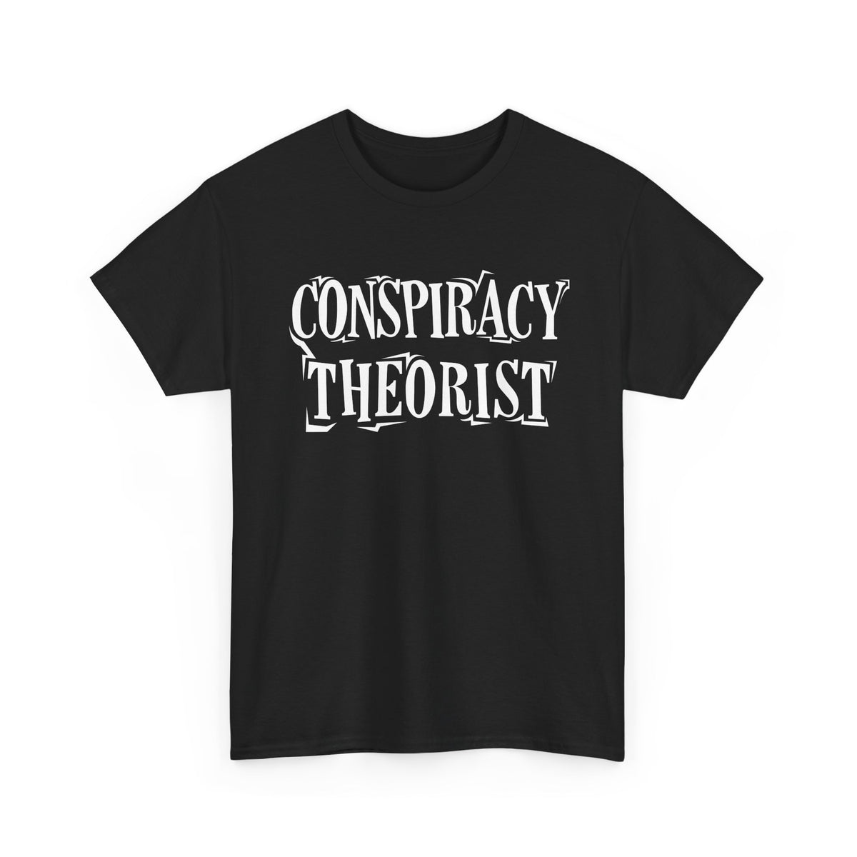 Conspiracy Theorist T-Shirt