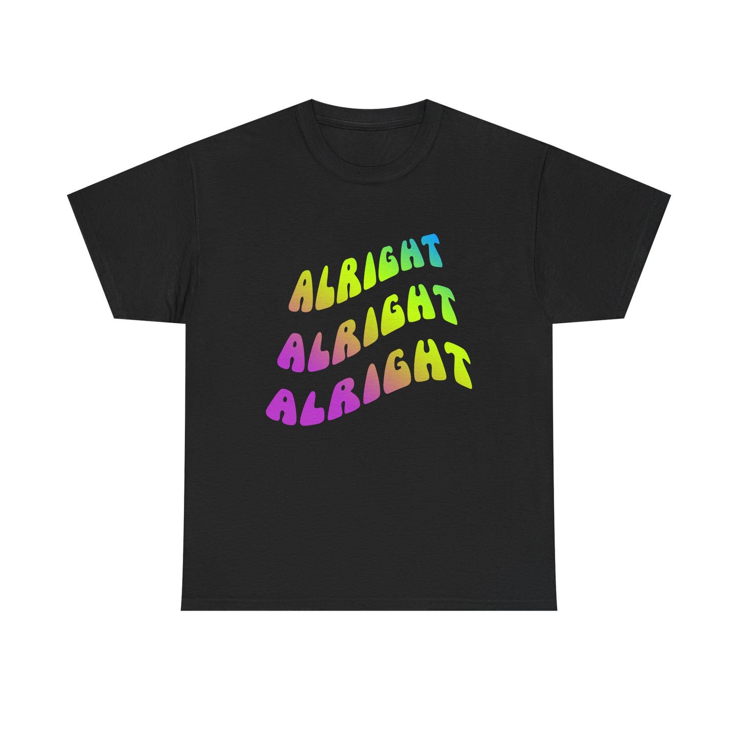 Alright Alright Alright Dazed and Confused T-Shirt