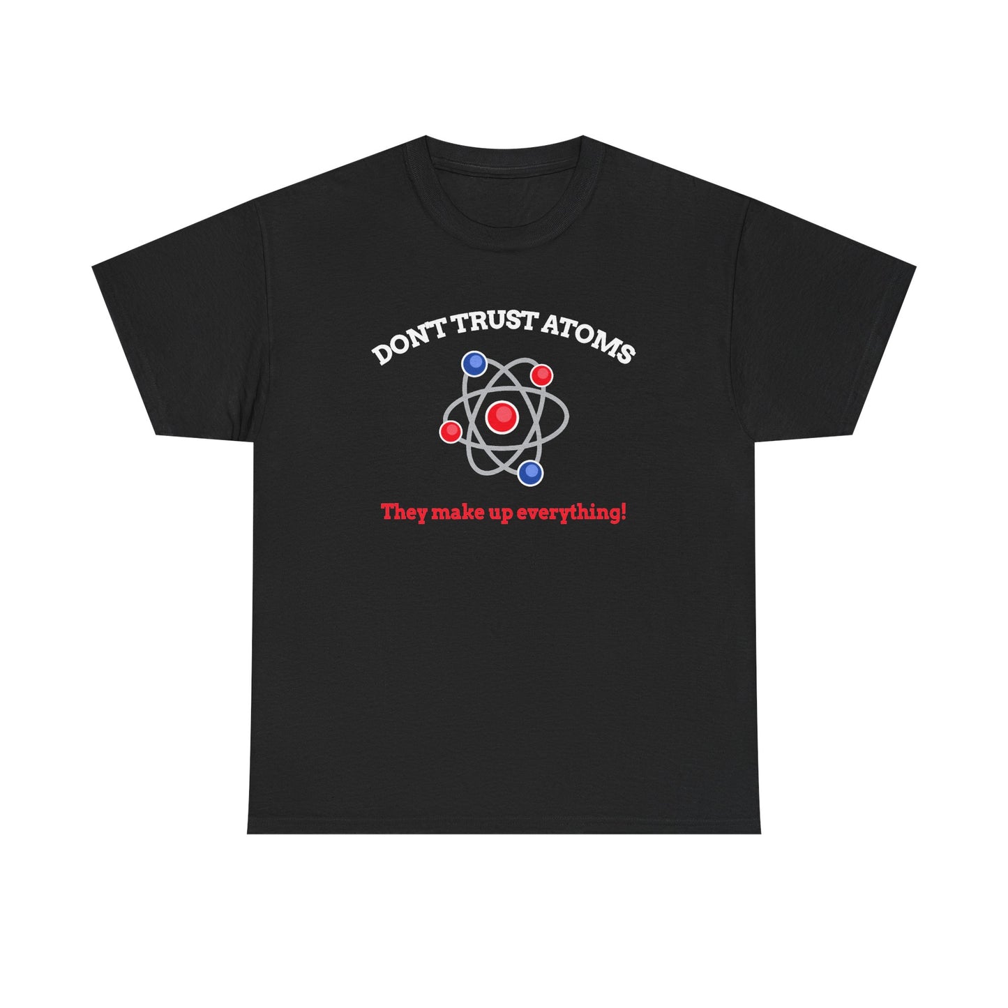 Funny Science Joke T-Shirt