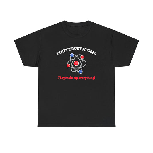 Funny Science Joke T-Shirt