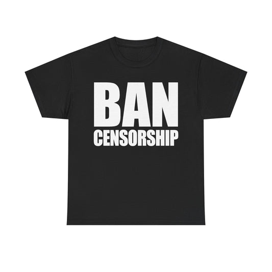 Ban Censorship T-Shirt