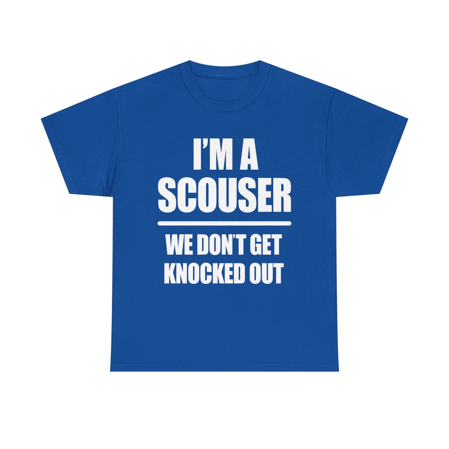 I'm A Scouser - We Don't Get Knocked Out T-Shirt