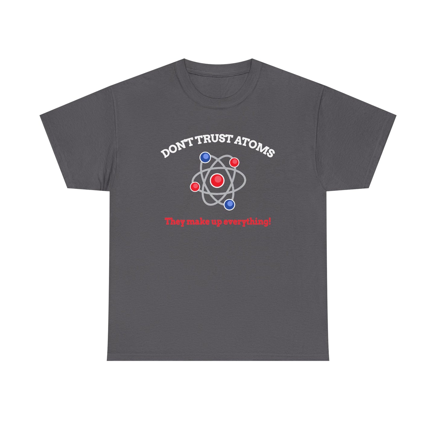 Funny Science Joke T-Shirt