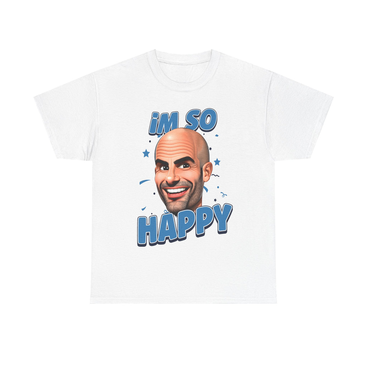 I'm So Happy Pep T-Shirt