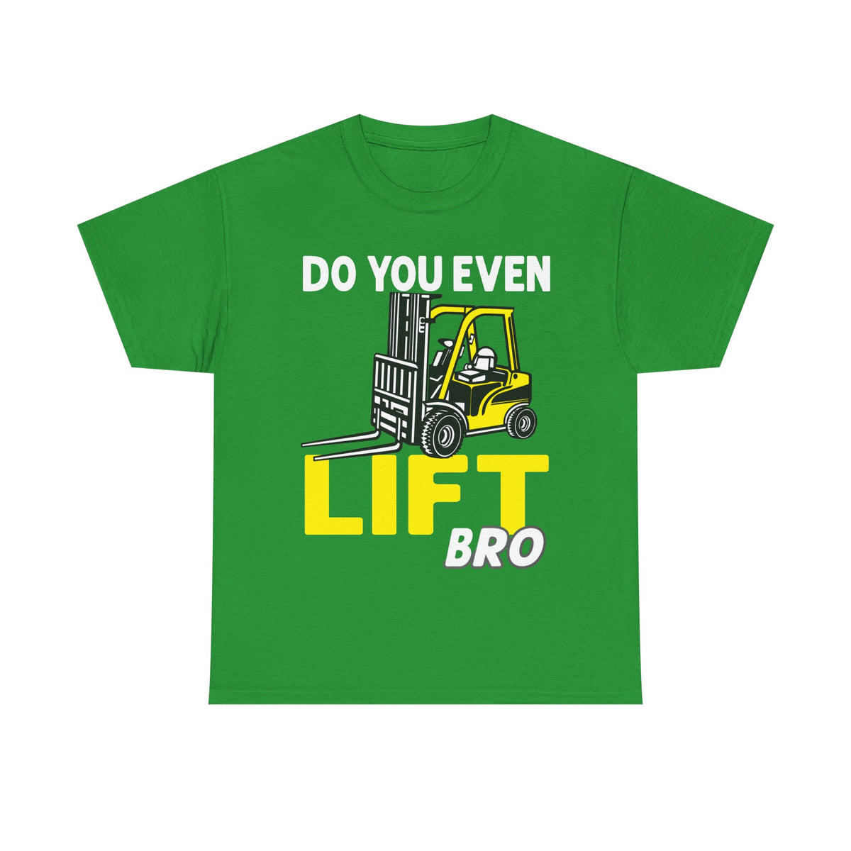 Do You Even Lift Bro Funny Gym T-Shirt