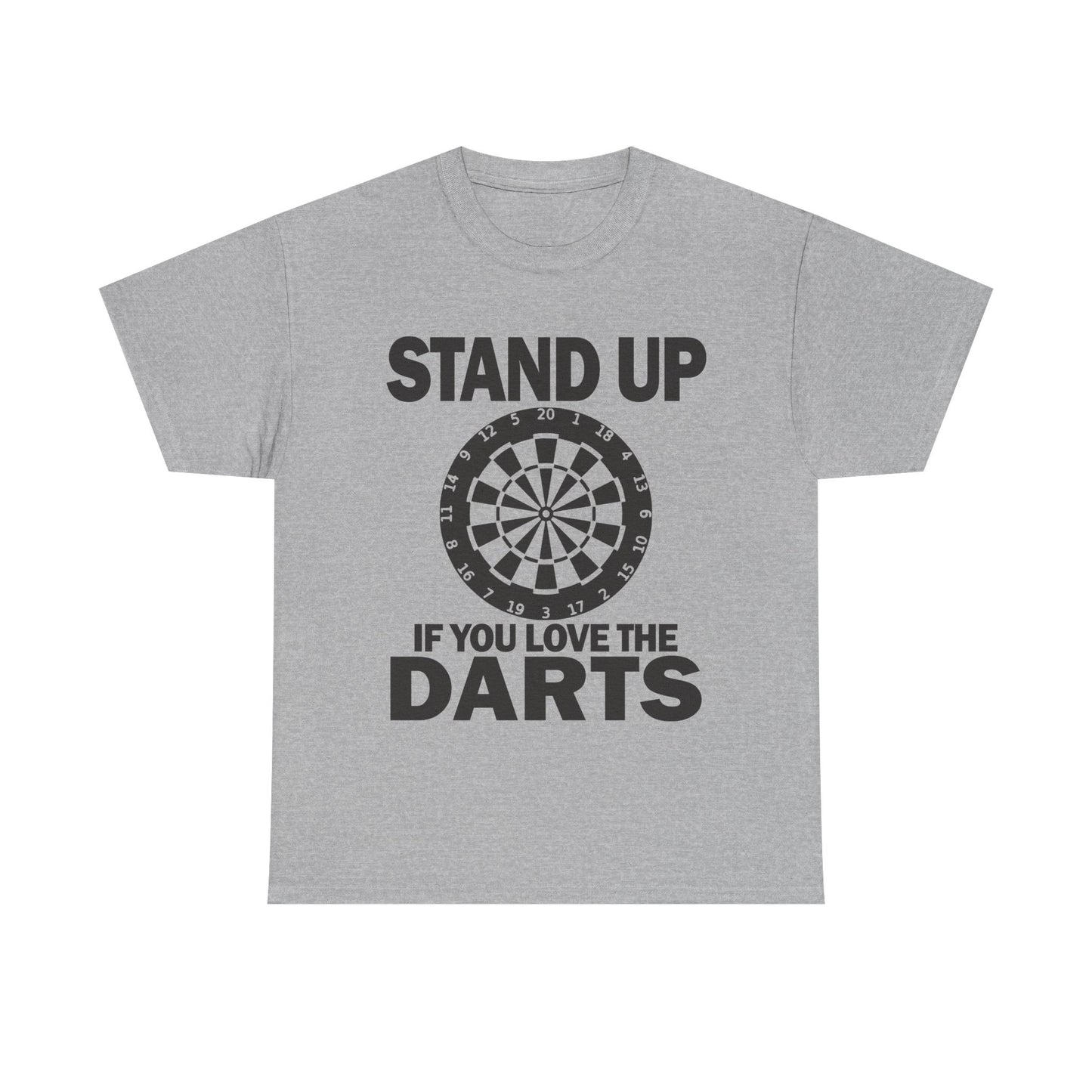 Stand Up If You Love The Darts T-Shirt (Reversed)