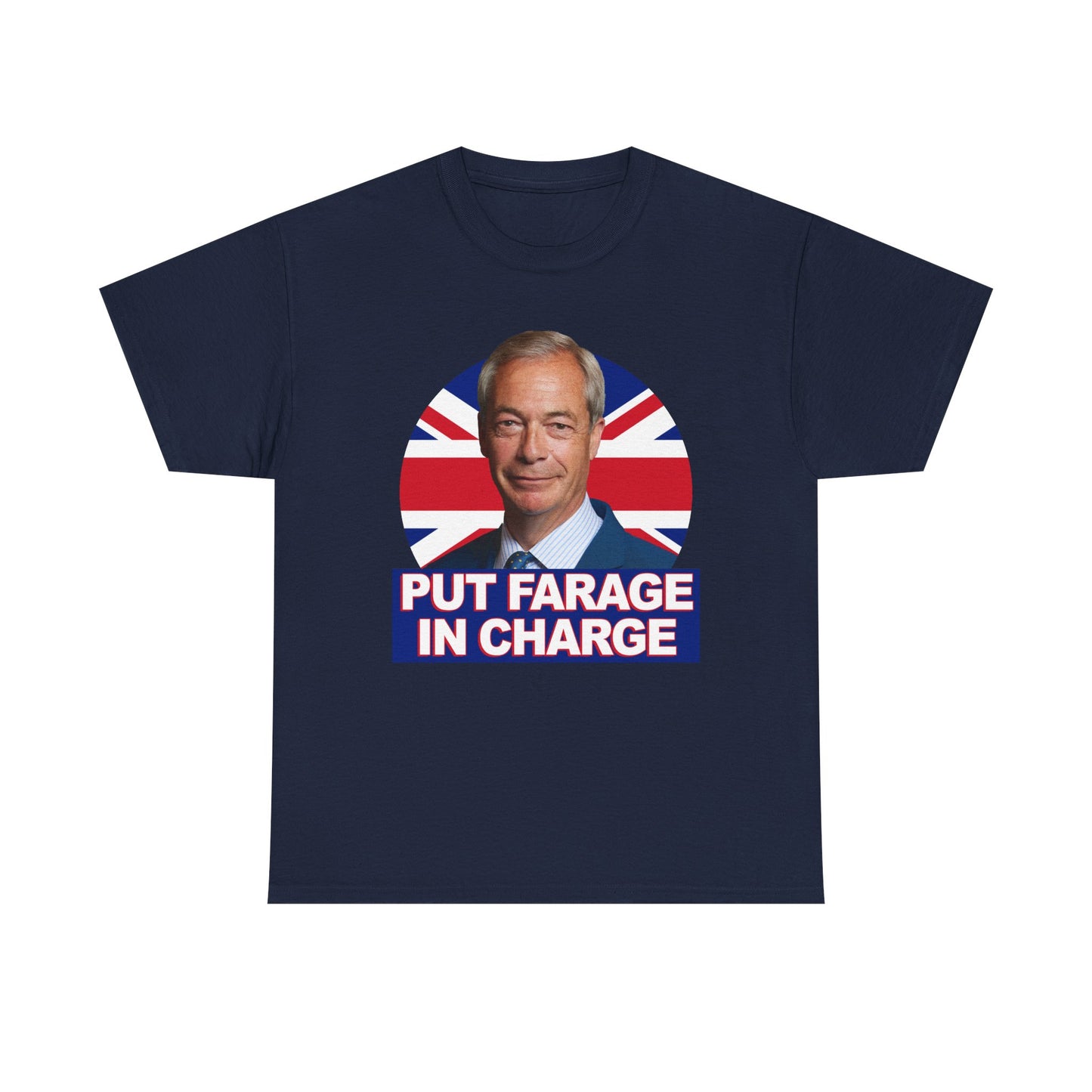 Put Farage In Charge Shirt | Nigel Farage T-Shirt