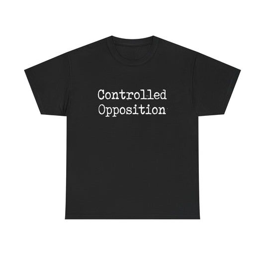 Controlled Opposition Funny Conspiracy T-Shirt