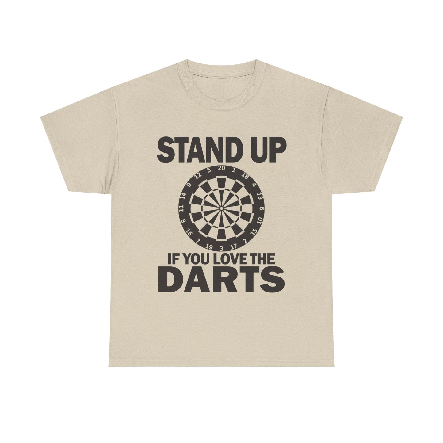 Stand Up If You Love The Darts T-Shirt (Reversed)