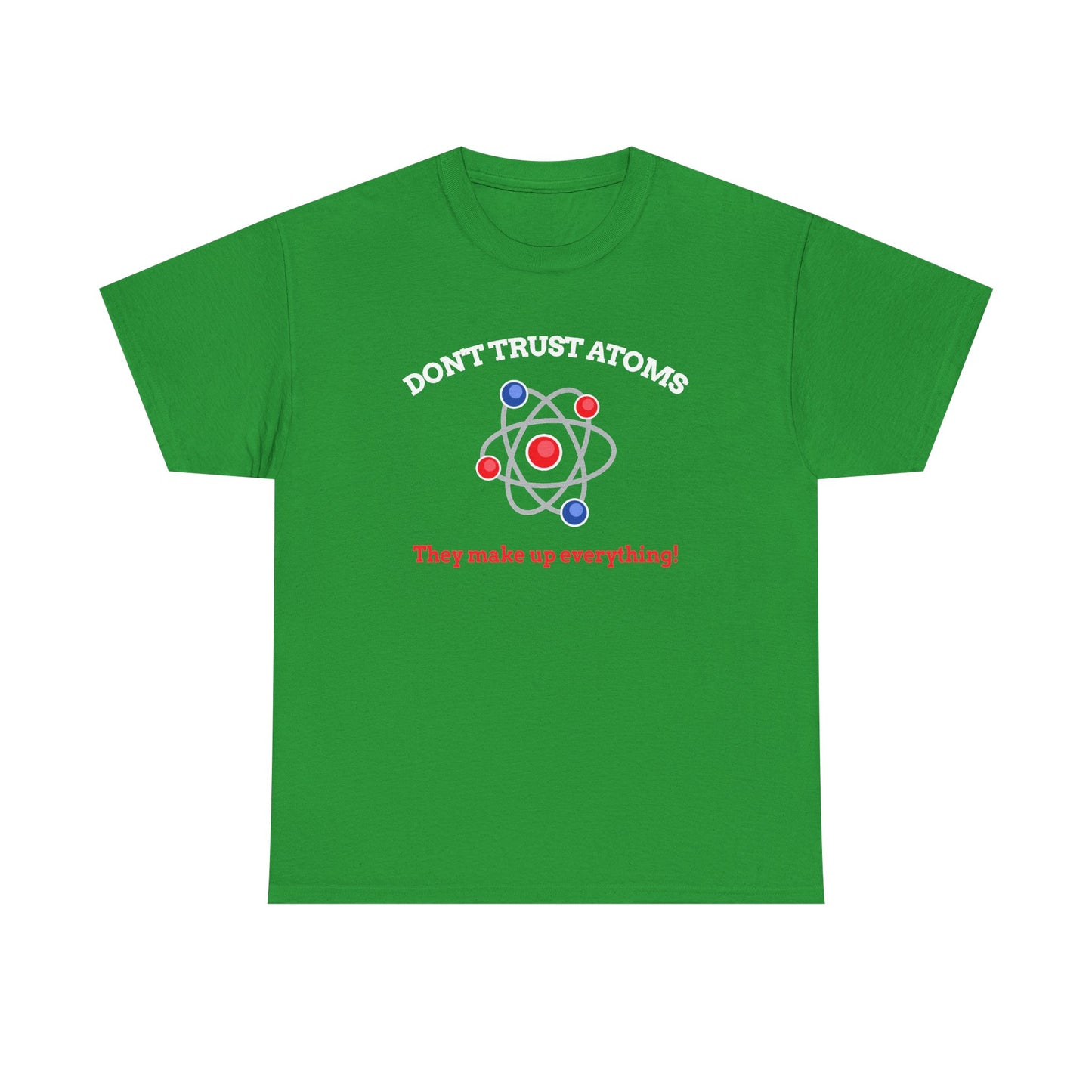 Funny Science Joke T-Shirt