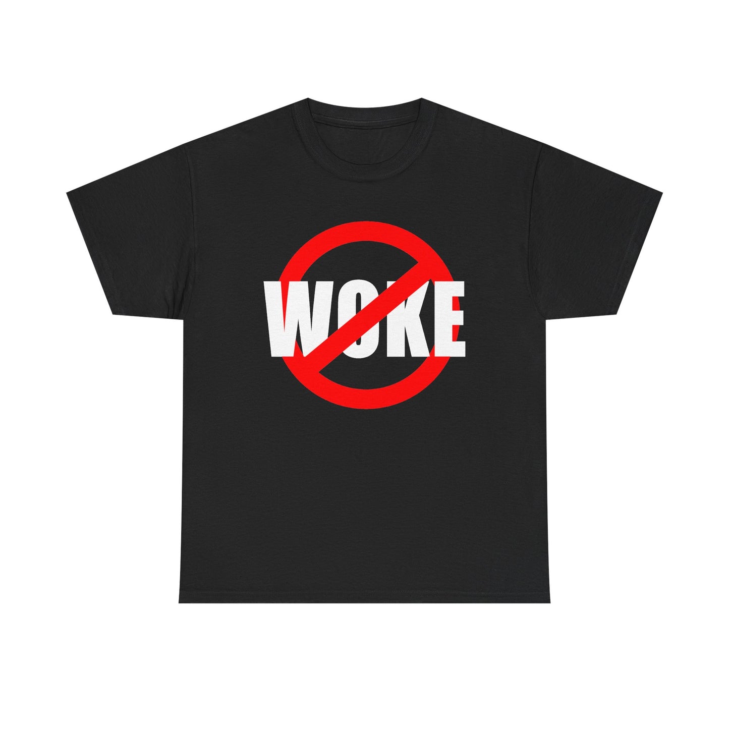 Anti Woke Sign T-Shirt