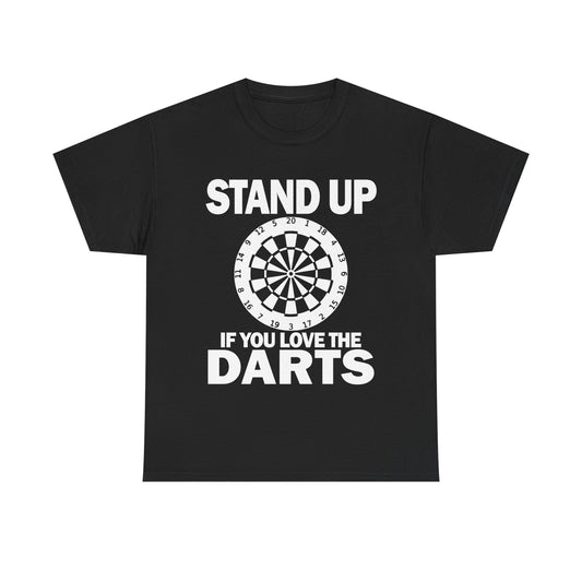 Stand Up If You Love The Darts T-Shirt