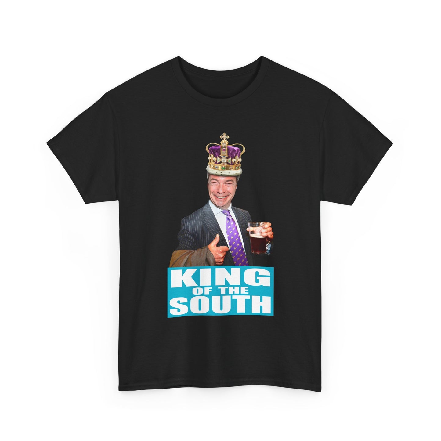 Nigel Farage King of the South T-Shirt