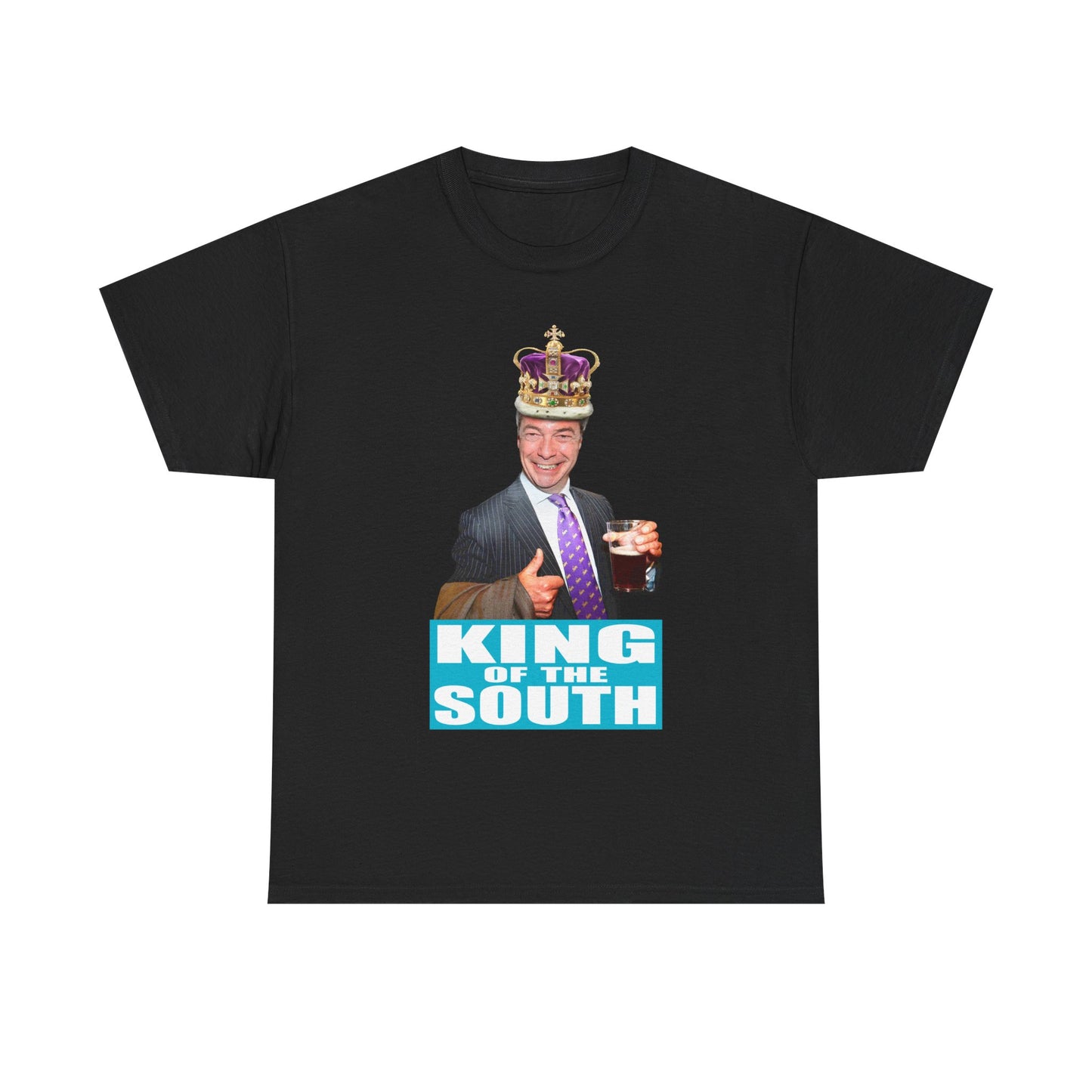 Nigel Farage King of the South T-Shirt