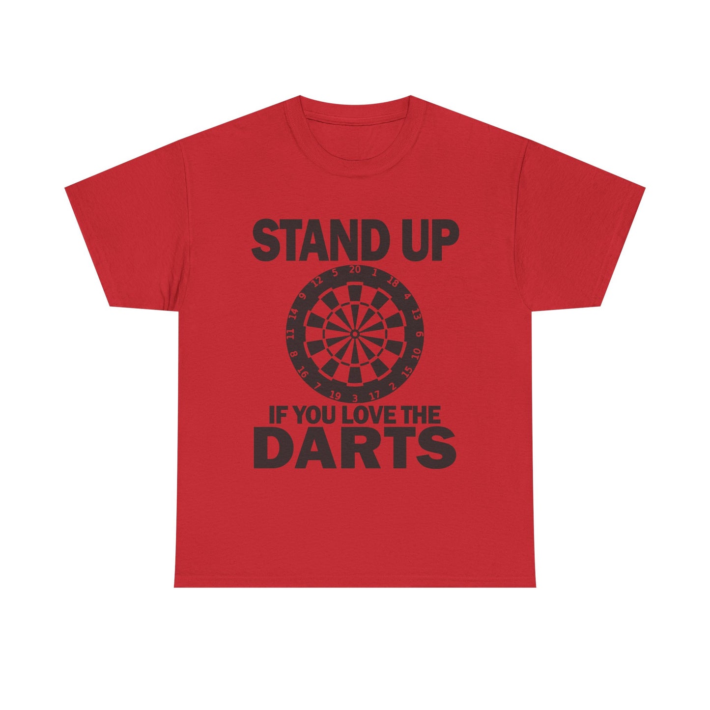 Stand Up If You Love The Darts T-Shirt (Reversed)