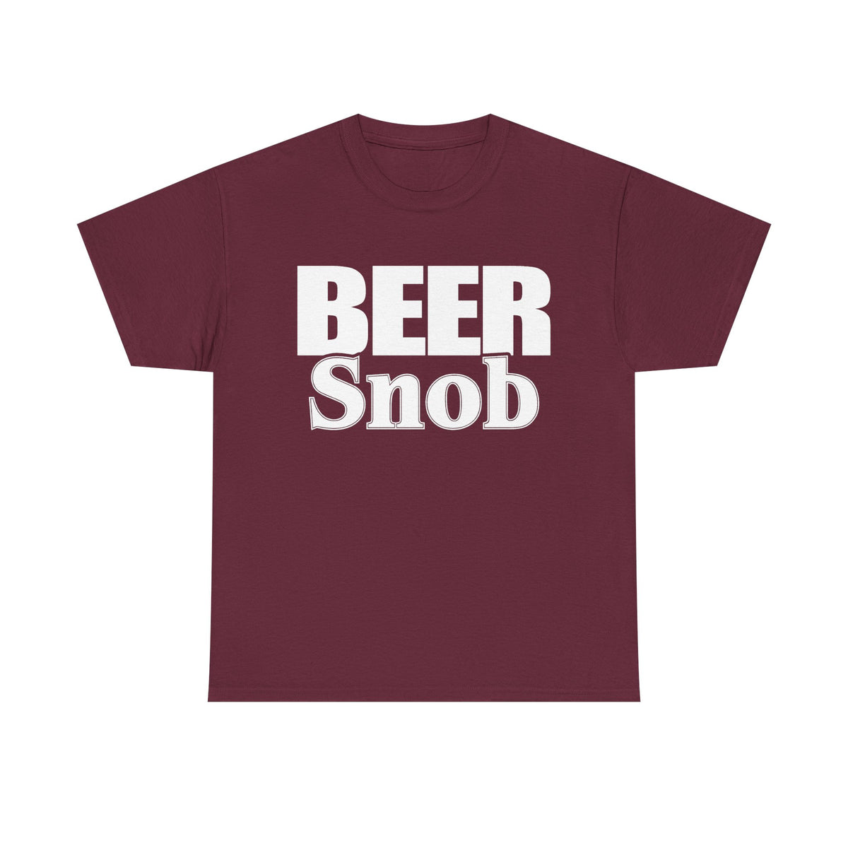 Funny Beer Snob t-shirt, perfect for beer connoisseurs and those who love real beer and ales and refuse to drink the generic supermarket brands.