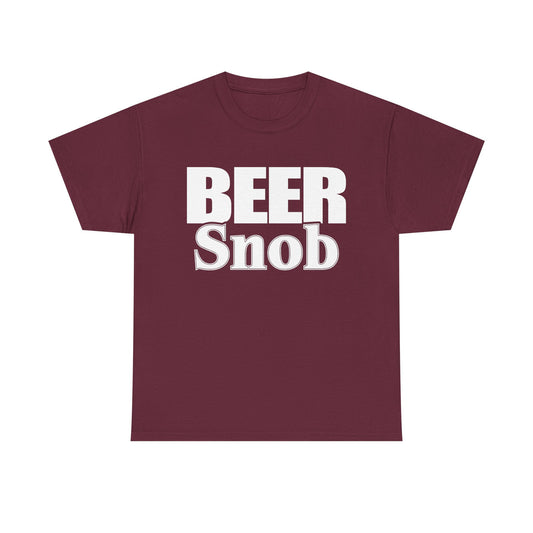 Funny Beer Snob t-shirt, perfect for beer connoisseurs and those who love real beer and ales and refuse to drink the generic supermarket brands.