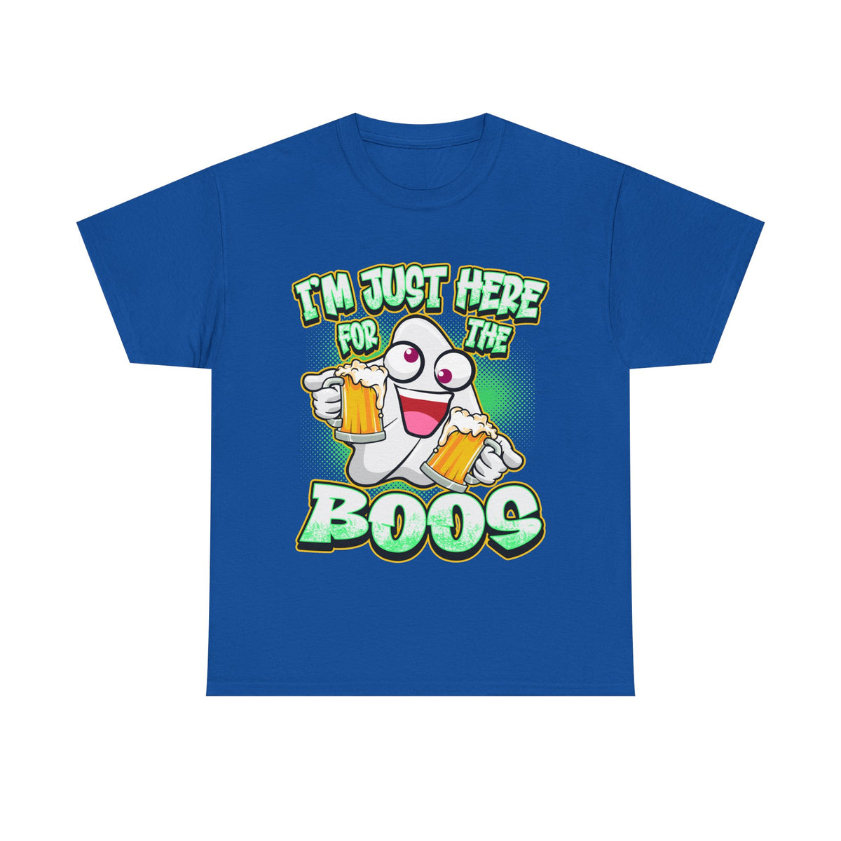 A royal blue short-sleeve t-shirt with a graphic on the front featuring a cartoon ghost holding two foaming beer mugs, with the text 'I'M JUST HERE FOR THE BOOS' in a stylized green and yellow font.
