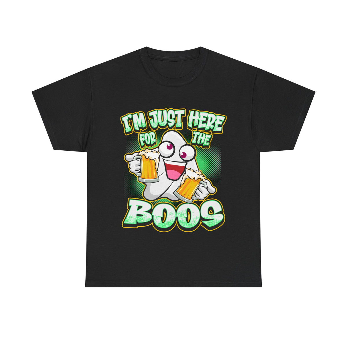 A black short-sleeve t-shirt with a colorful graphic on the front. The graphic features a cartoon ghost holding two foaming beer mugs, with the text 'I'M JUST HERE FOR THE BOOS' in a bold, bubbly green and yellow font.