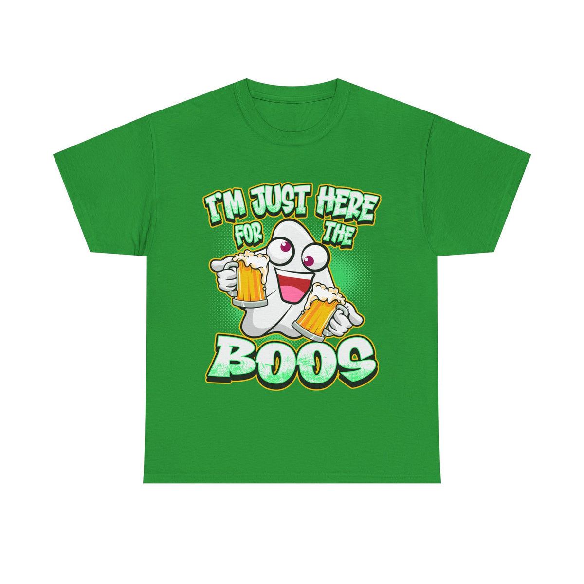 A green short-sleeve crewneck t-shirt featuring a cartoon graphic of a white ghost holding two foaming beer mugs, with the text 'I'M JUST HERE FOR THE BOOS' in a bold, bubbly green and white font.